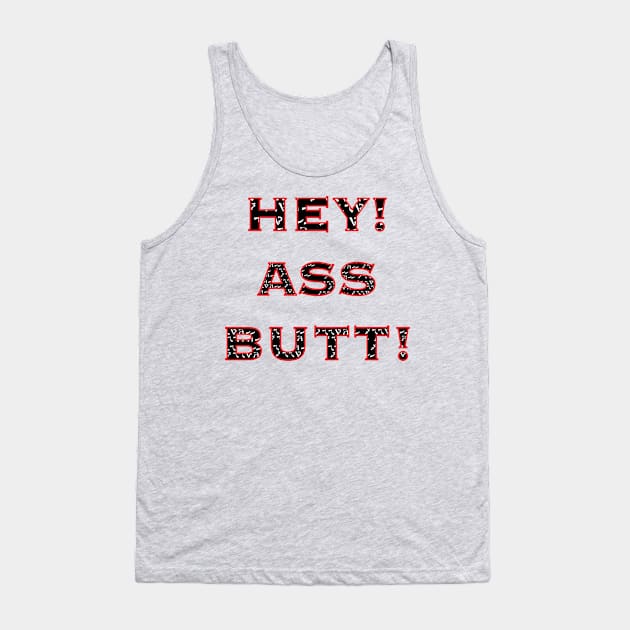 HEY! ASS BUTT! assbutt castiel tee Tank Top by CrazyCreature